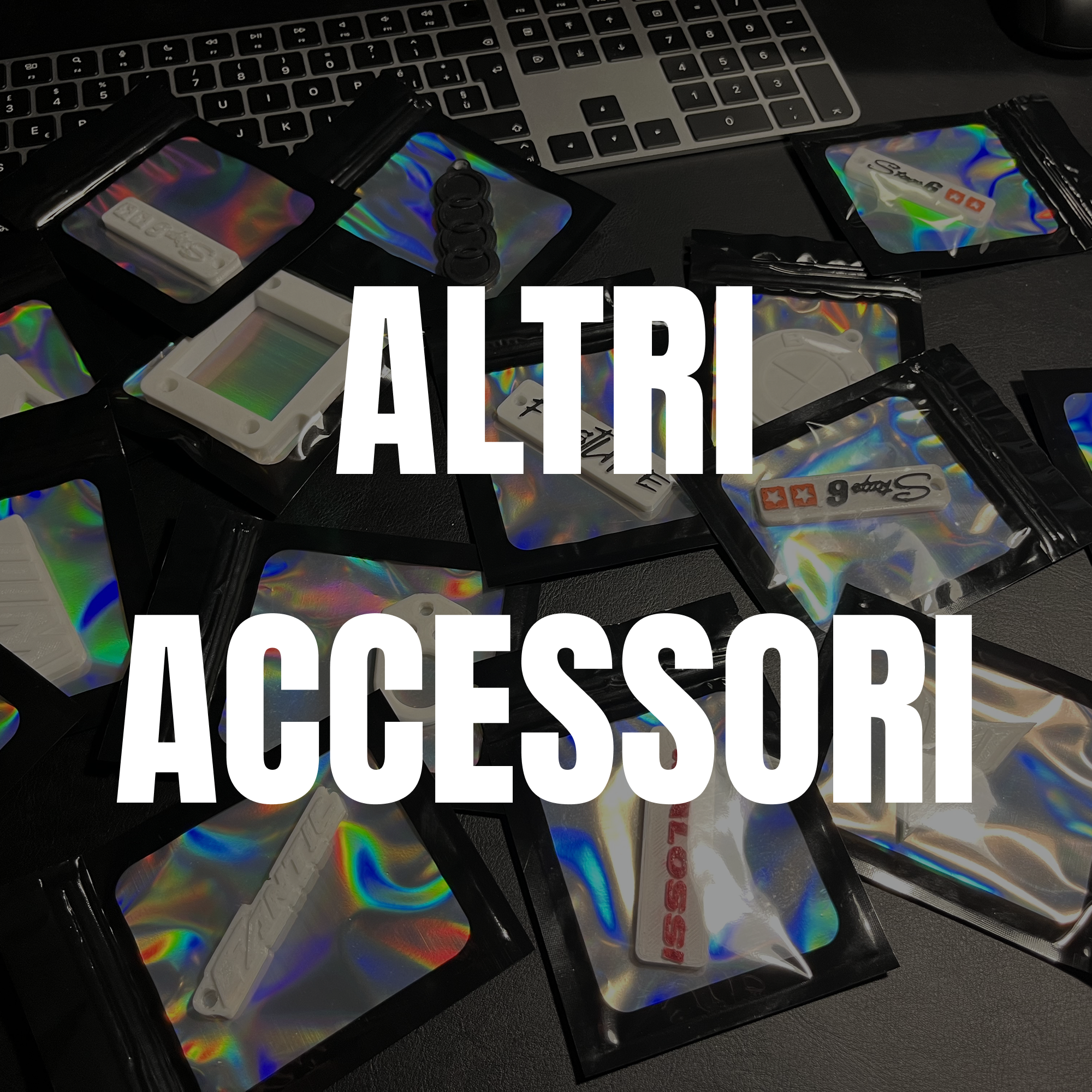 ALTRI ACCESSORI